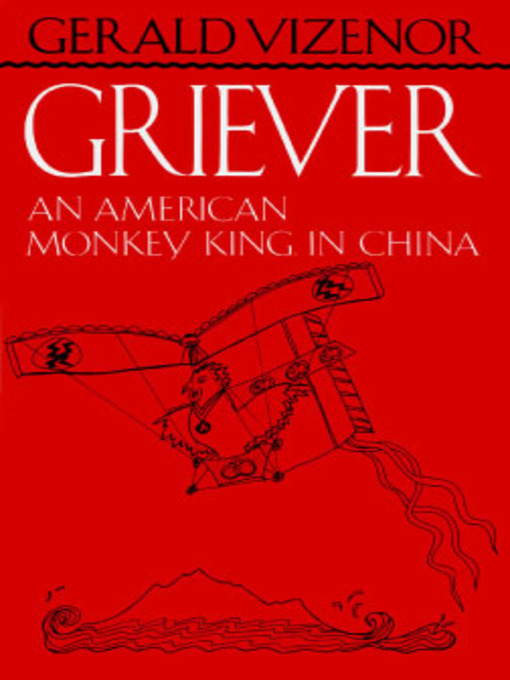 Title details for Griever by Gerald Vizenor Vizenor - Available